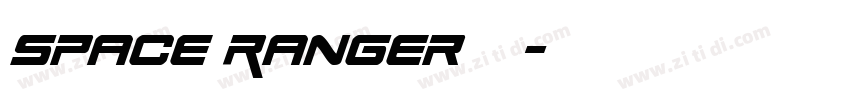 Space Ranger字体字体转换